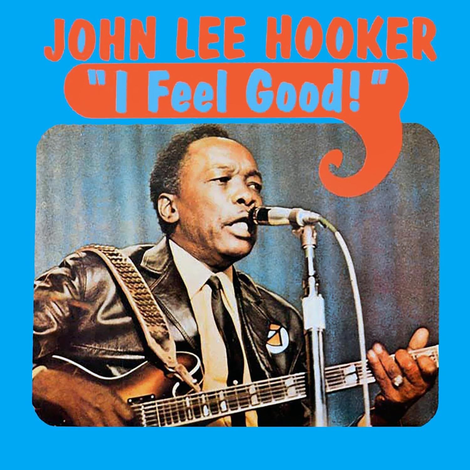 John Lee Hooker - I Feel Good (1970)