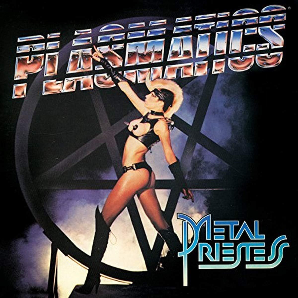 Plasmatics - Metal Priestess (1981)