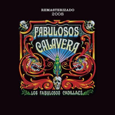 Los Fabulosos Cadillacs - Fabulosos Calavera (1997) 2LP