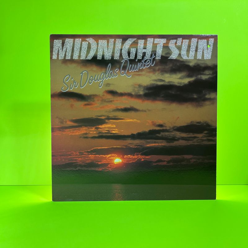 Sir Douglas Quintet - Midnight Sun (1983)