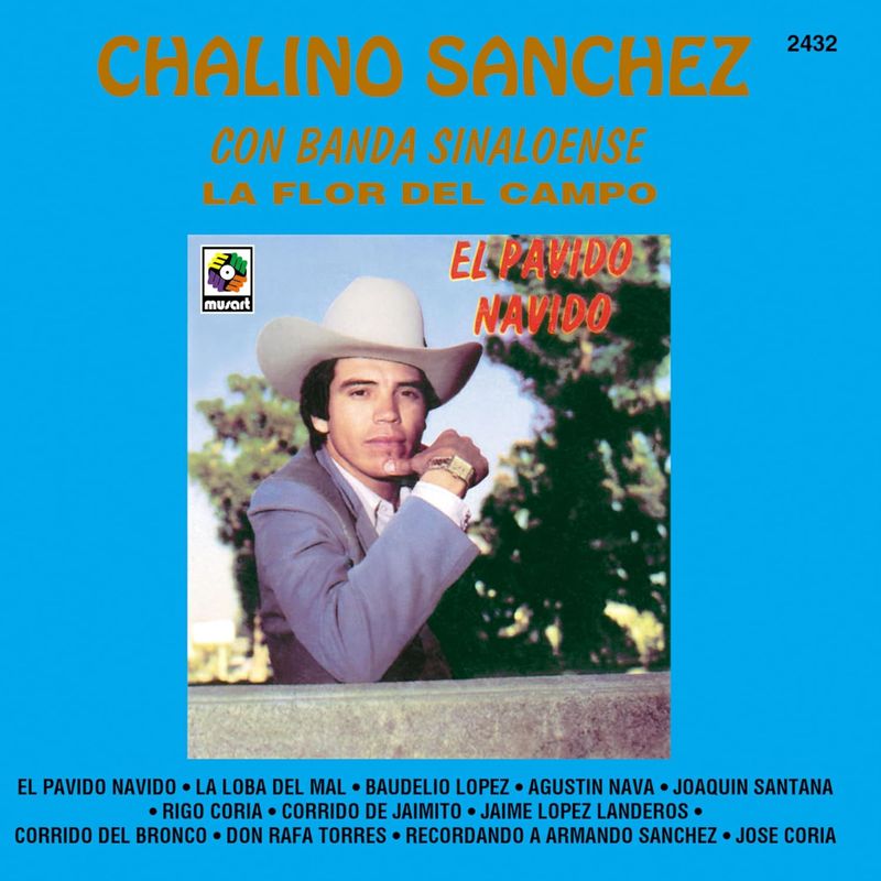 Chalino Sanchez - El pavido navido (1992)