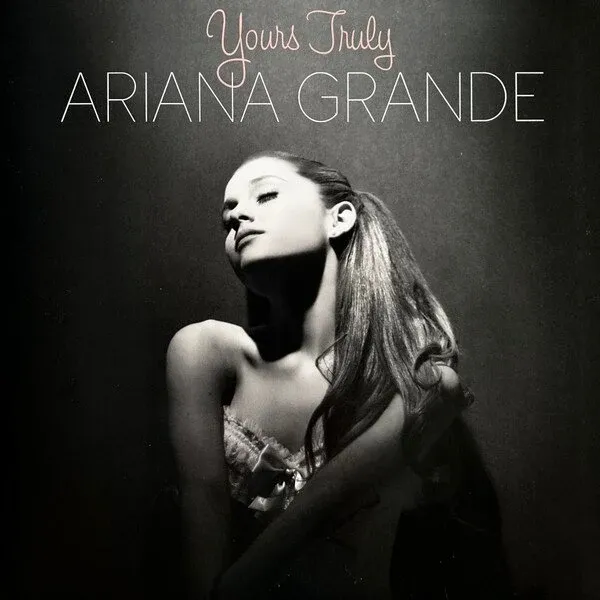 Ariana Grande - Yours Truly (2013)