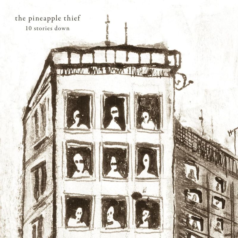 The Pineapple Thief - 10 Stories Down (2005)