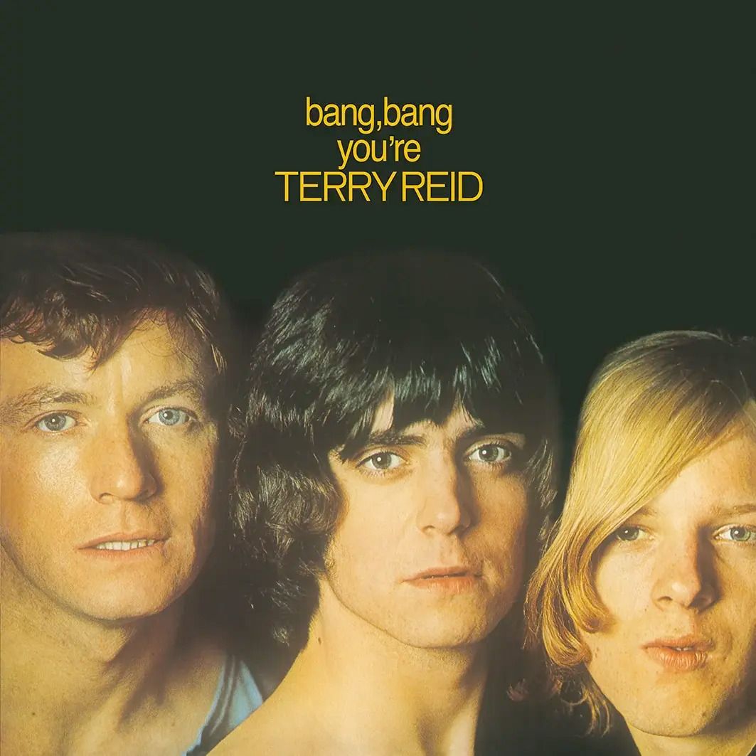 Terry Reid - Bang, Bang You're Terry Reid (1968)
