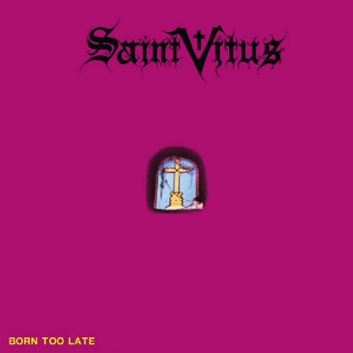 Saint Vitus - Born Too Late (1986)