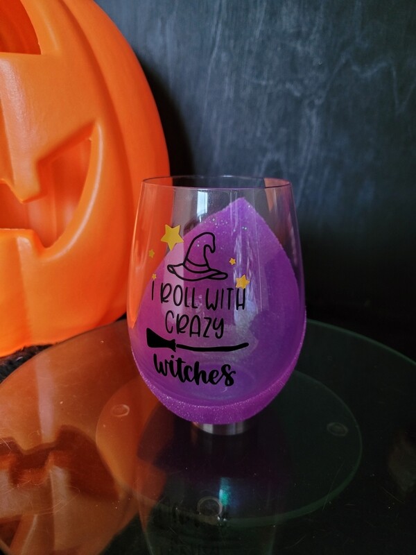 I Roll With Crazy Witches Glitter Glass