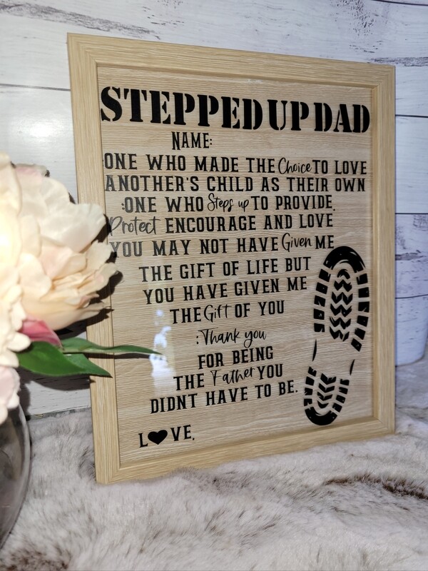 Stepped Up Dad Frame