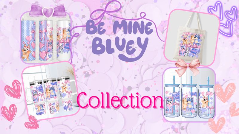 Be Mine Bluey Collection