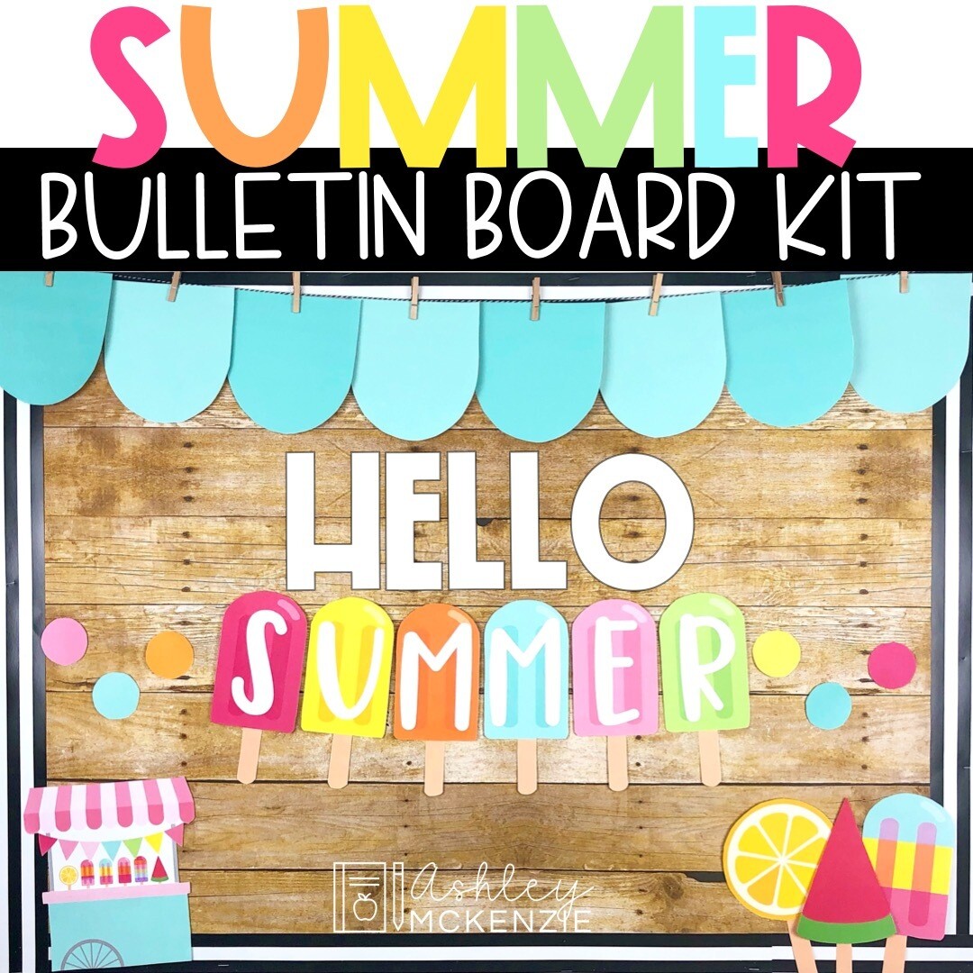 End of the Year Summer Popsicle Theme Bulletin Board Kit