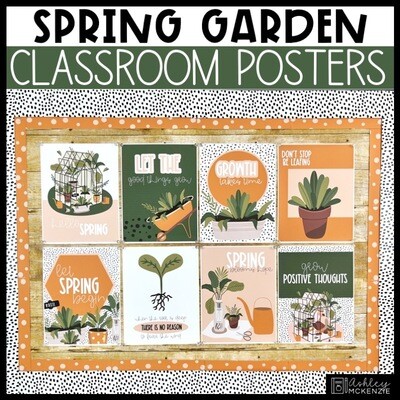 Spring Garden Classroom Posters