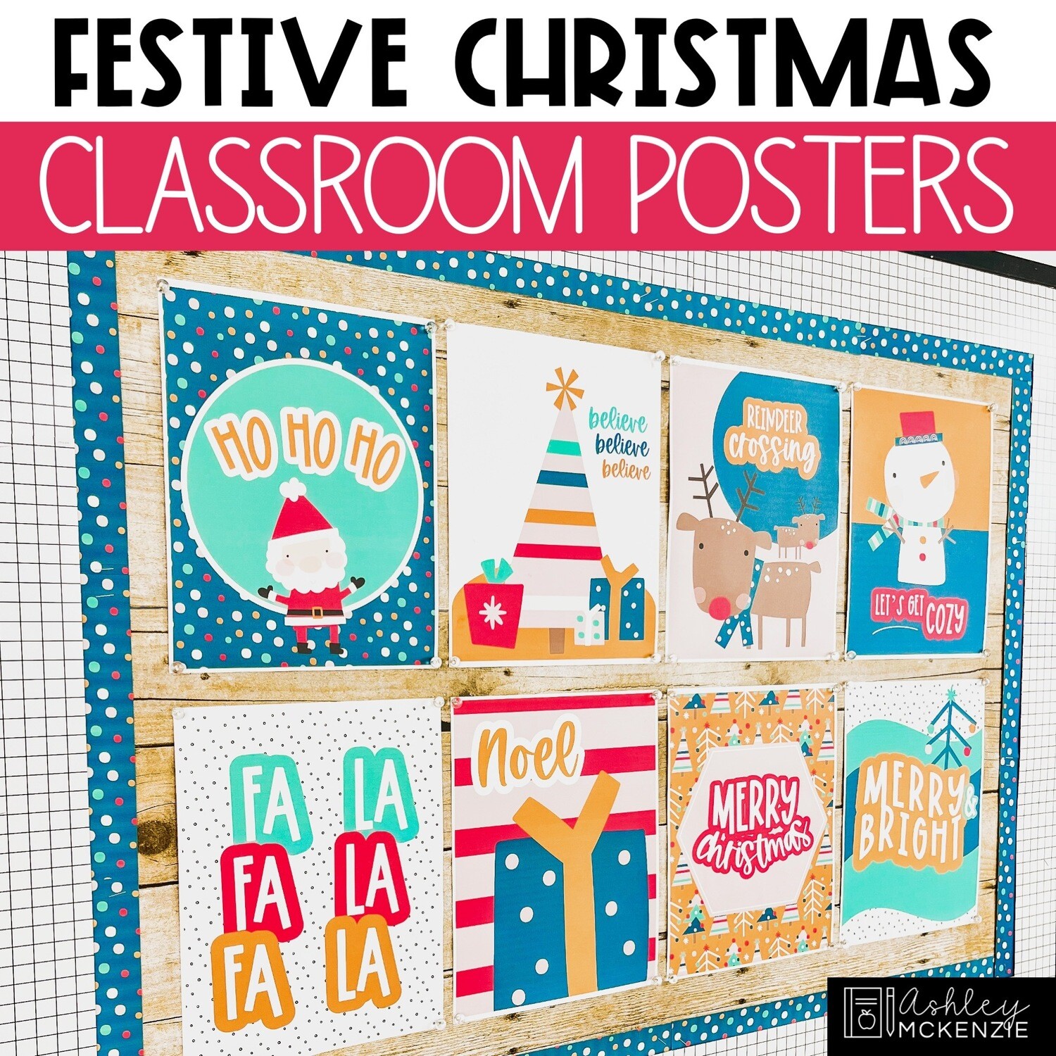 Festive Christmas Classroom Posters - Editable!