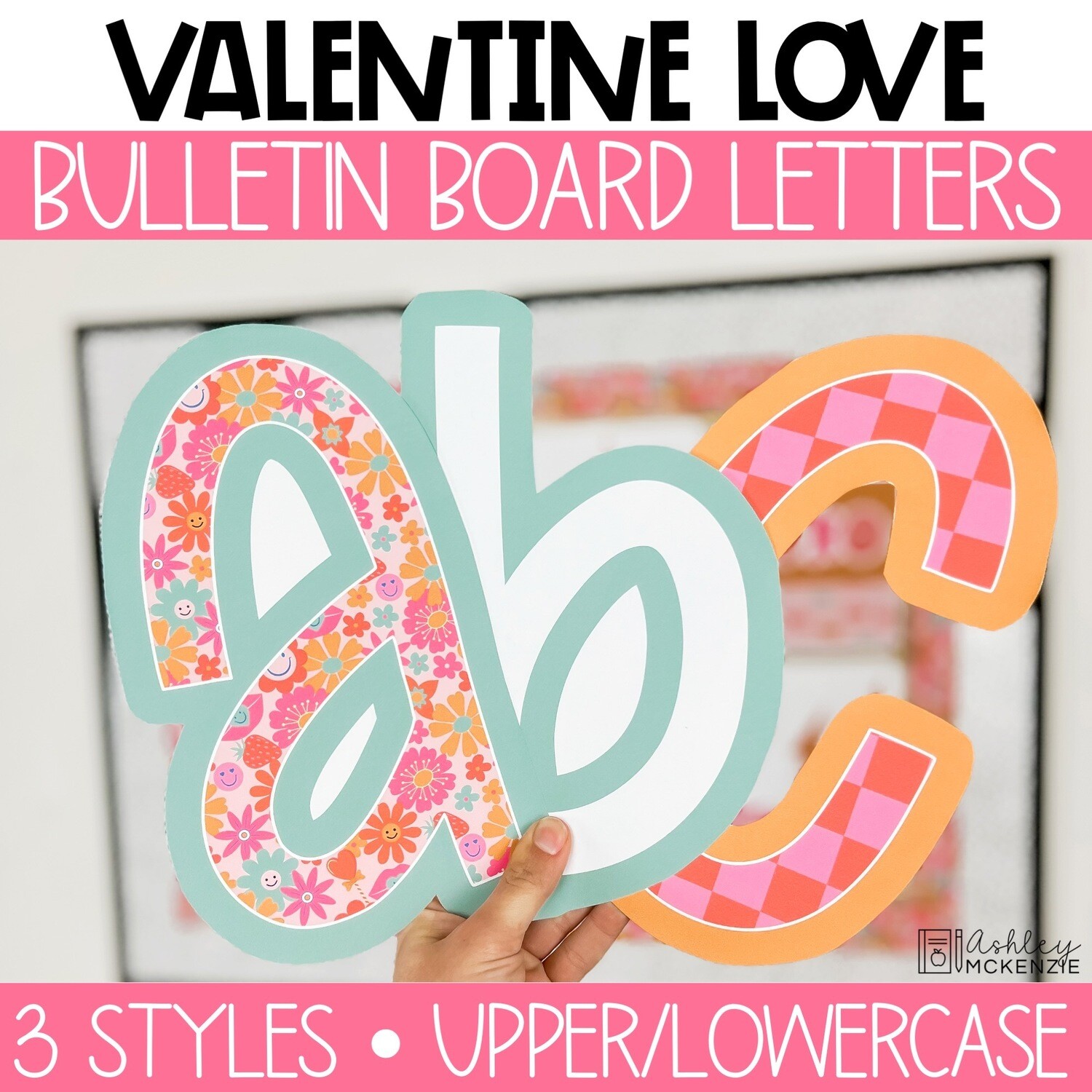 Valentine Love A-Z Bulletin Board Letters, Punctuation, and Numbers