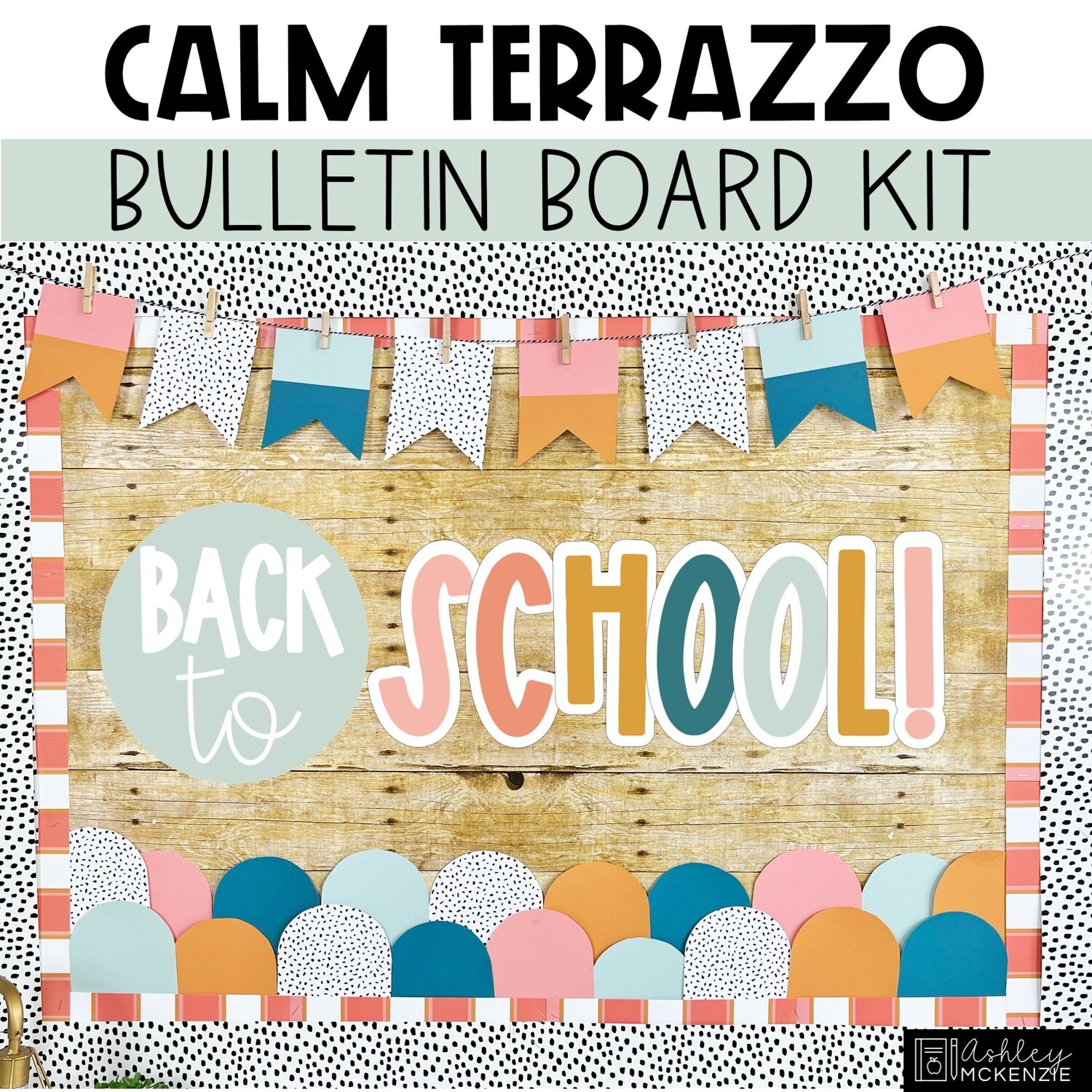 Calm Terrazzo Back to School Bulletin Board Kit
