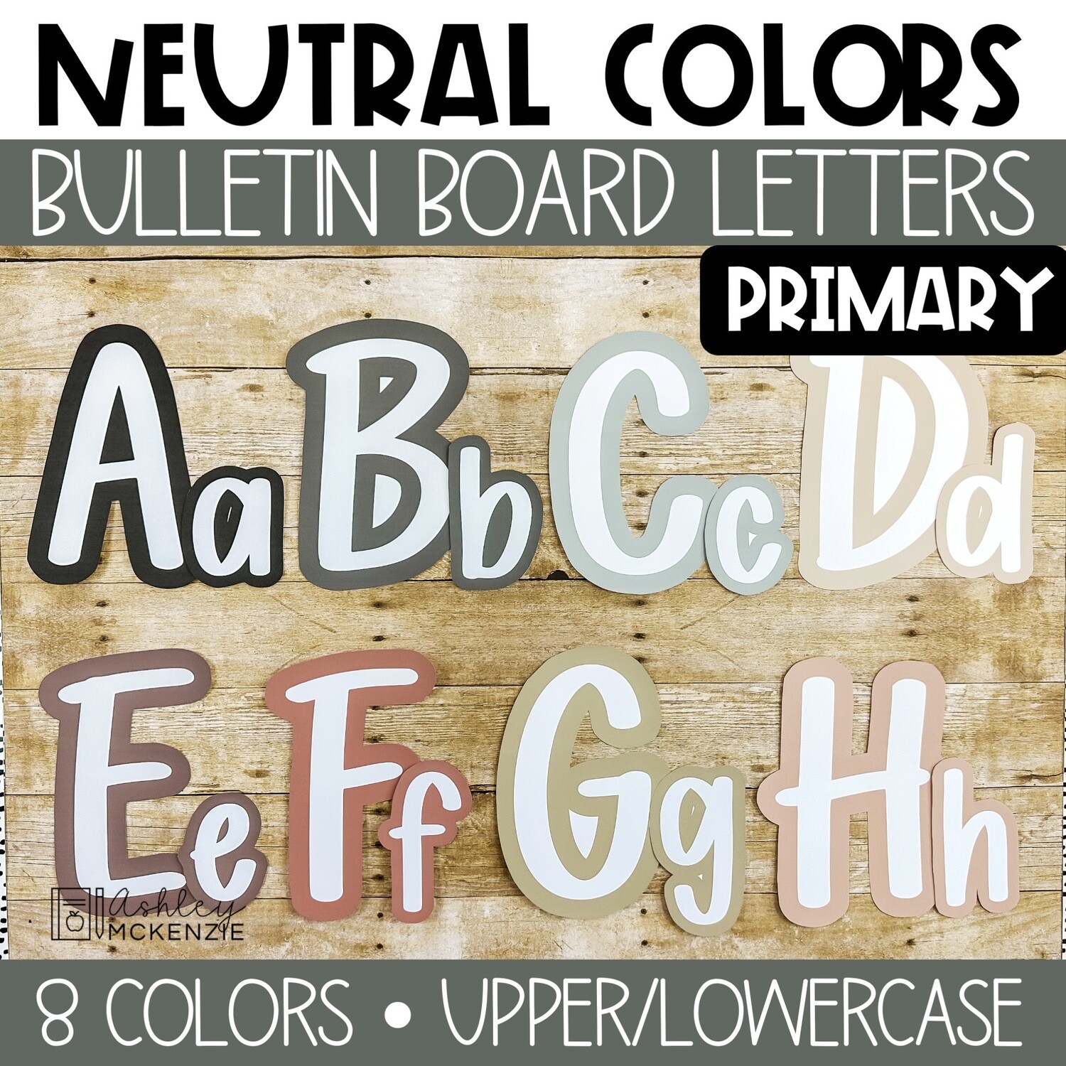 Neutral Colors Primary Font A-Z Bulletin Board Letters, Punctuation, and Numbers