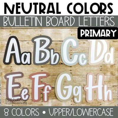 Neutral Colors Primary Font A-Z Bulletin Board Letters, Punctuation, and Numbers