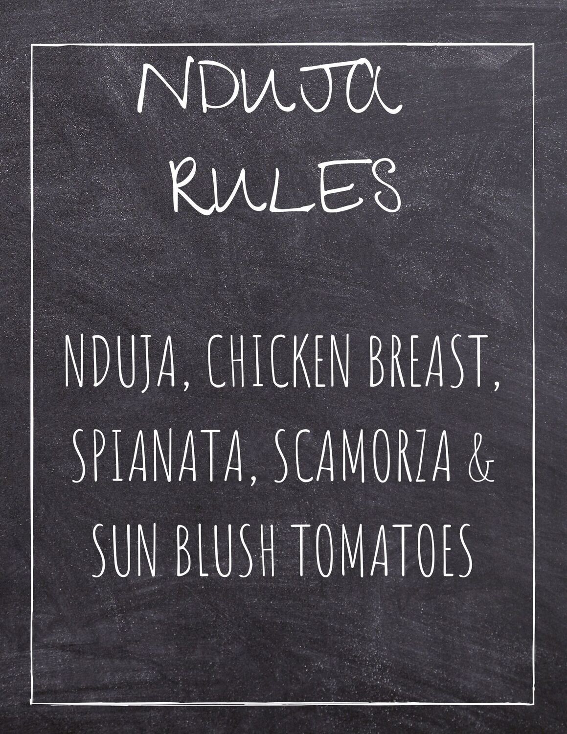 Nduja Rules