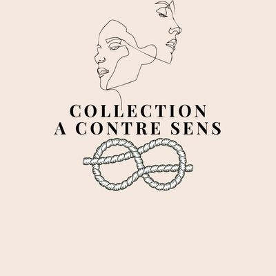 Collection à contre sens 