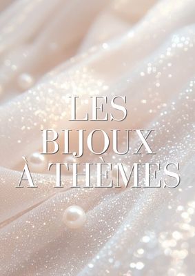Les bijoux sur les thèmes ❤️‍🩹🐍🍓✨🏎️