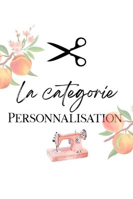 La personnalisation
