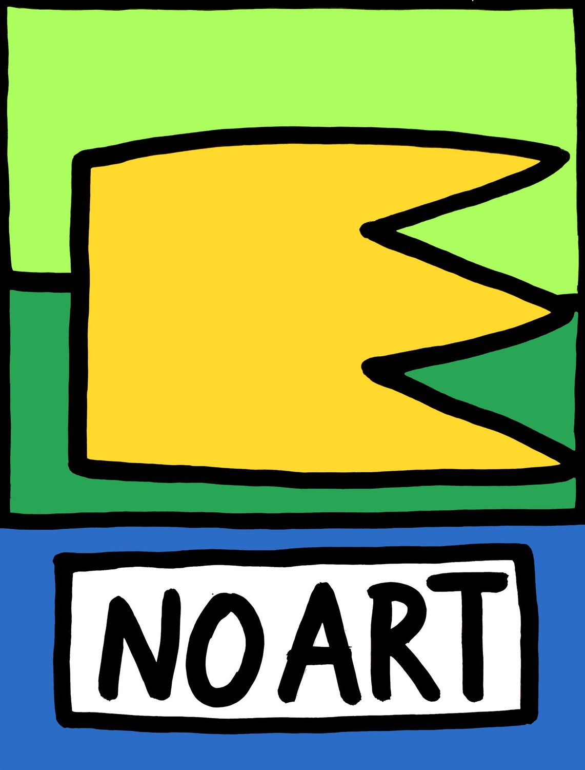 "No Art" Print