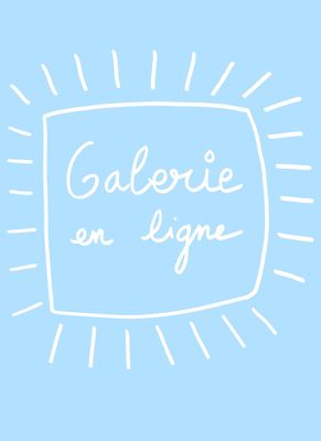 GALERIE EN LIGNE