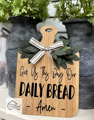 Our Daily Bread Sign