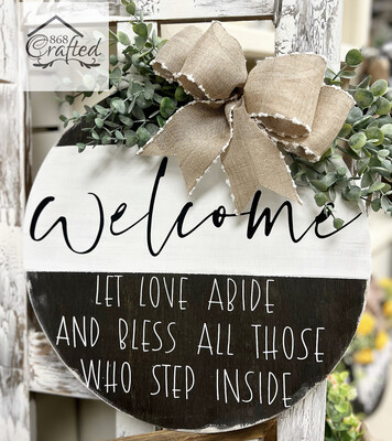 “Let Love Abide” Wreath /Welcome With A Message