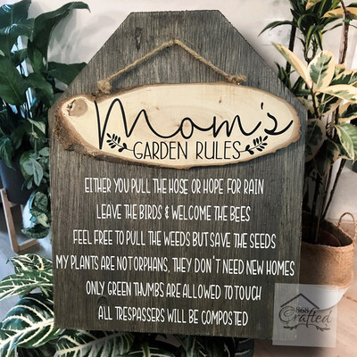 Mom’s Garden Rules
