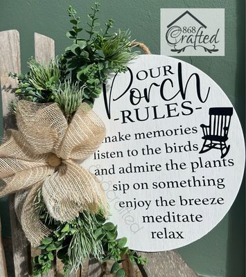 Porch Rules Wreaths And Leaners