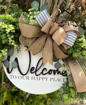 Welcome To Our Happy Place Wreath
