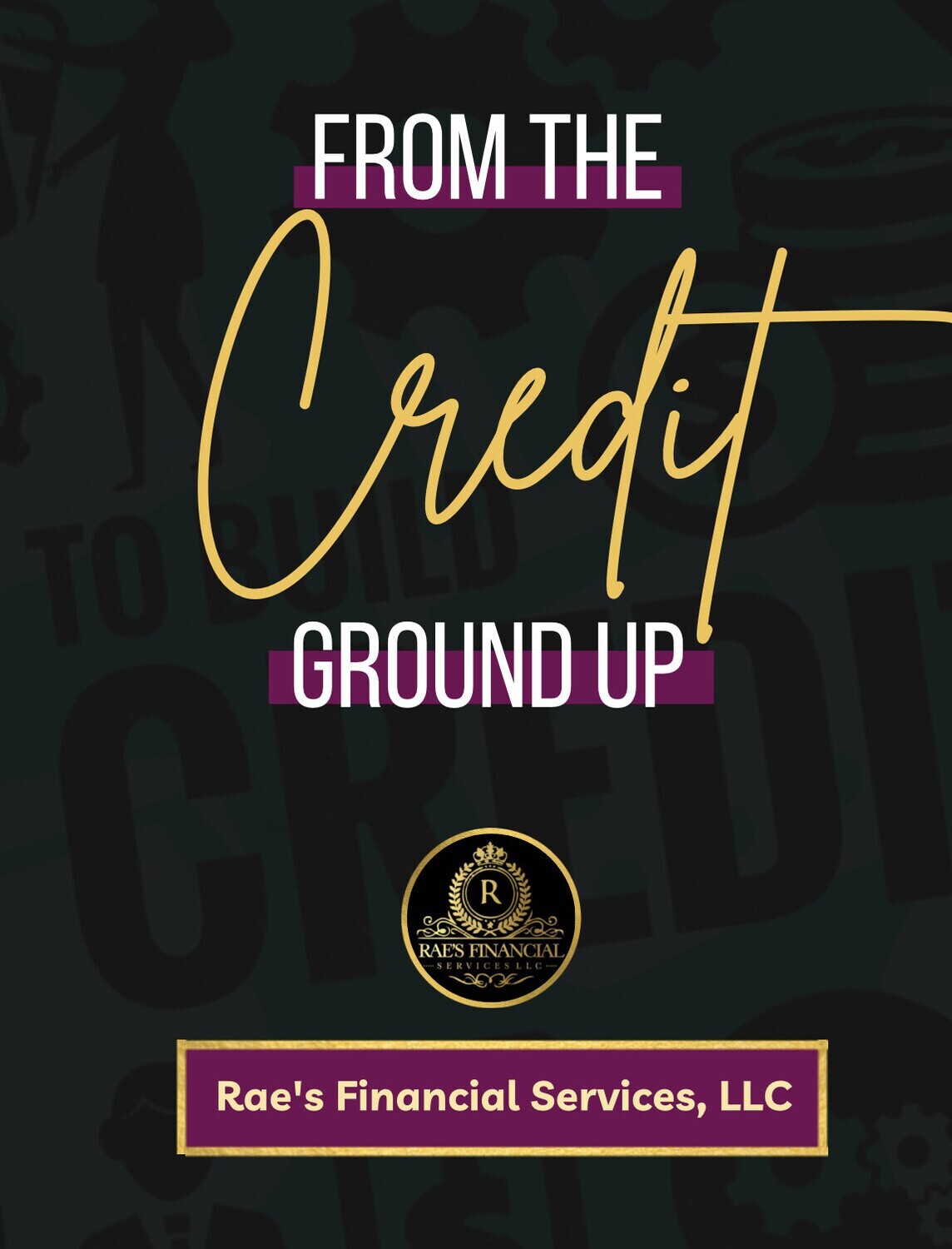Credit From The ground up **Instant download** Credit From The ground up **Instant download**