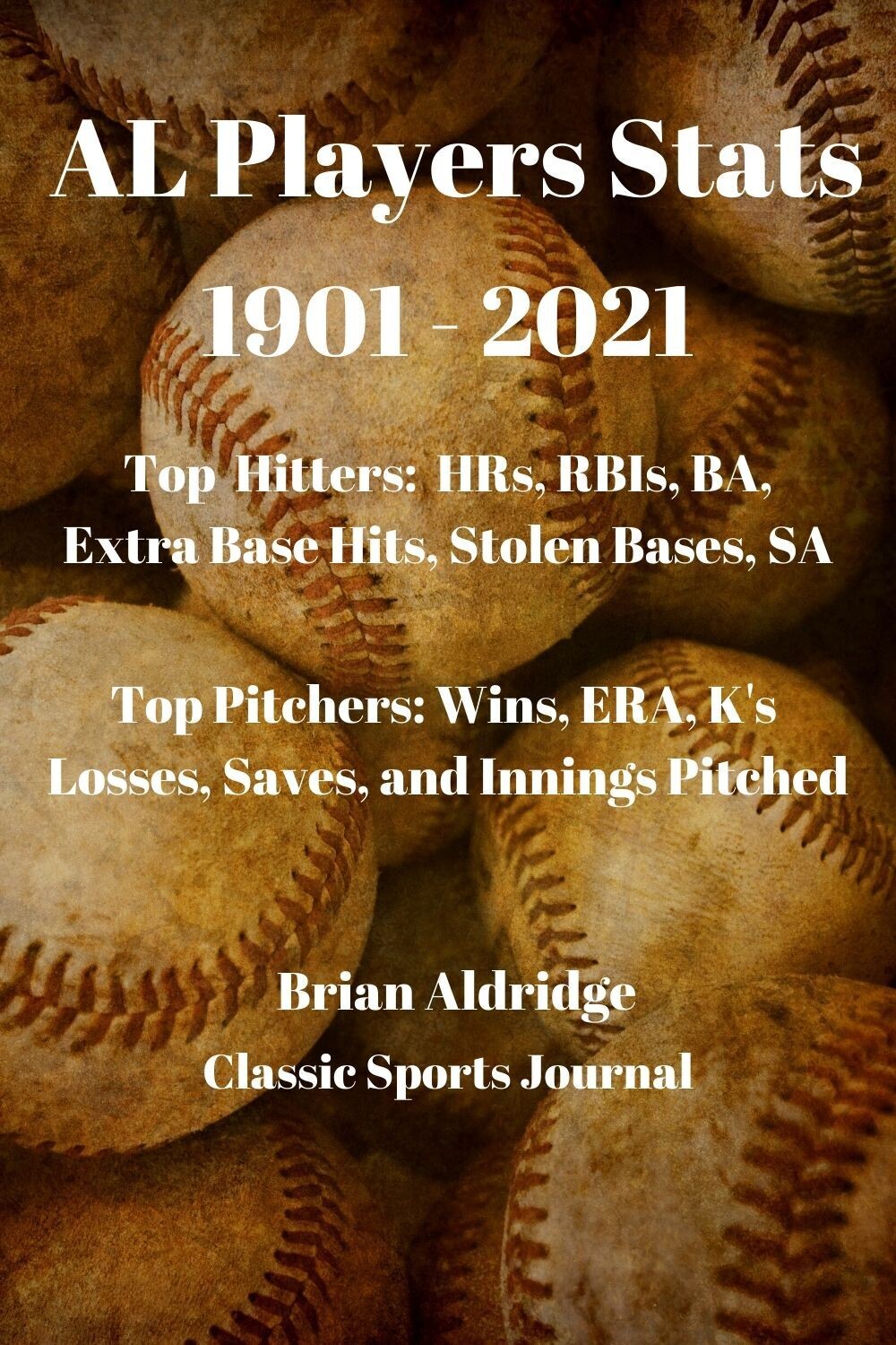 American League Players Stats 1901-2021