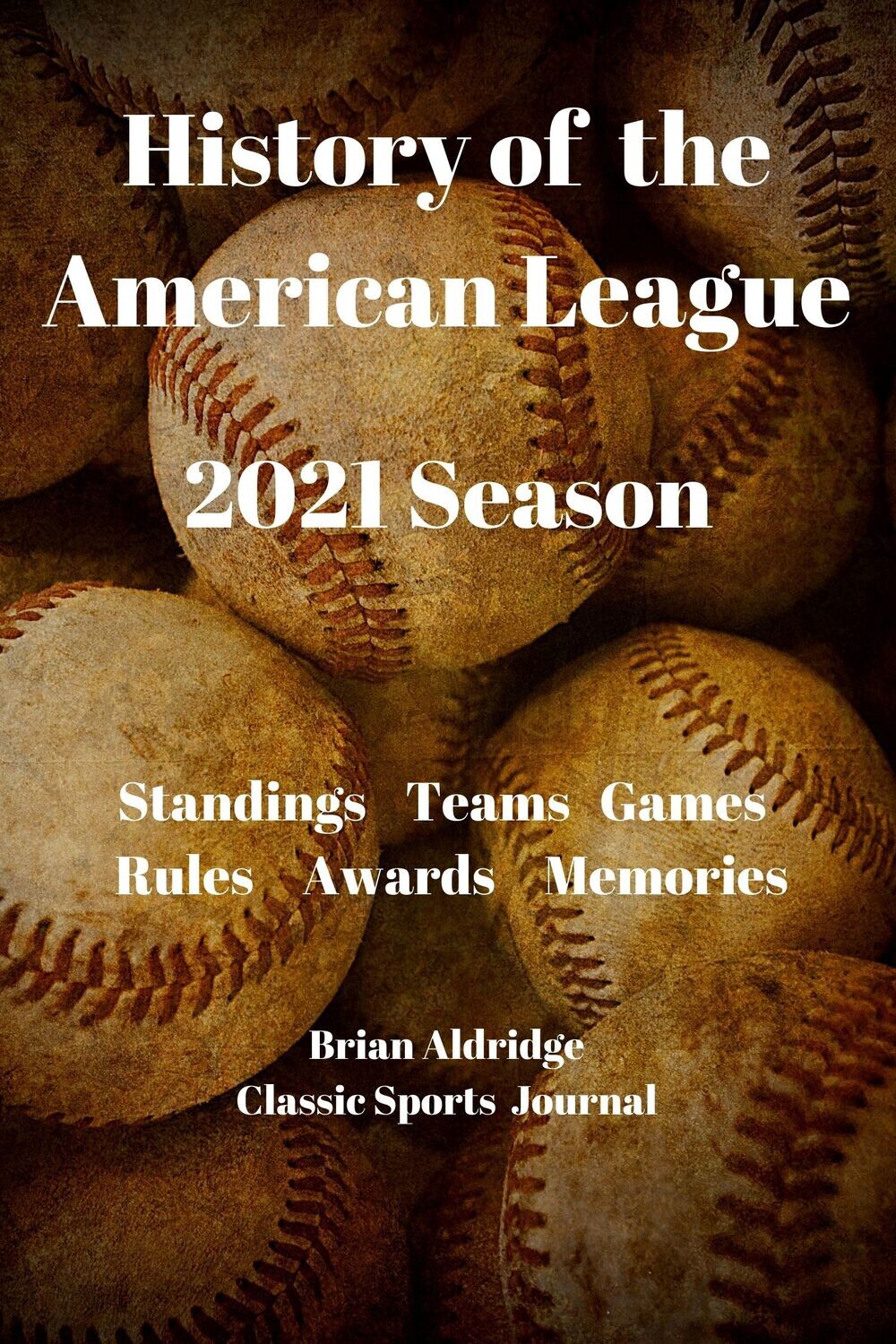 American League: The 2021 Season