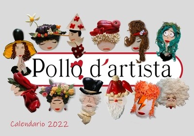 Calendario Pollo D'Artista 2022
