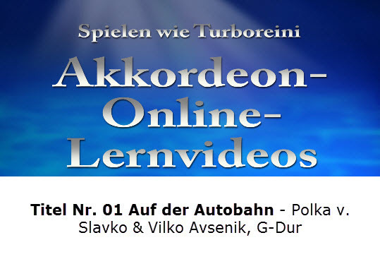Akkordeon-Lernvideo Nr. 01 Auf der Autobahn