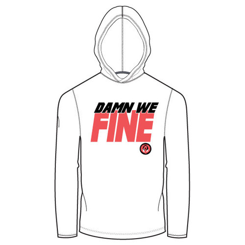 Florida&#39;s Finest &quot;Damn We Fine&quot;: White Hoodie