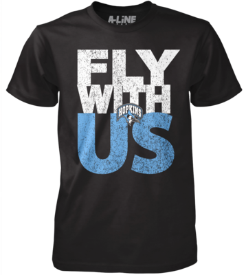 Johns Hopkins University Fly With Us T-Shirt
