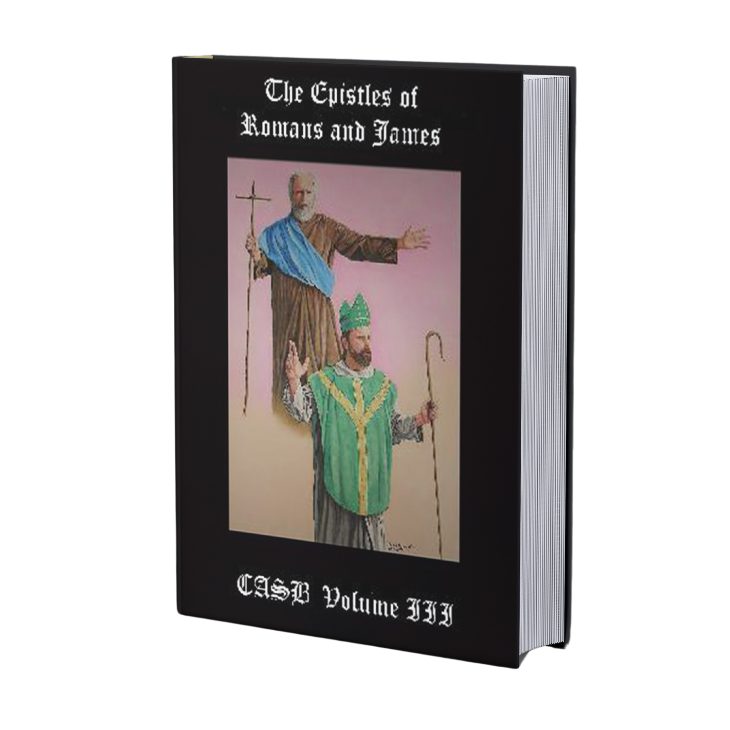 CASB 3: The Epistles of Romans and James, 2nd Edition (Hardcover)