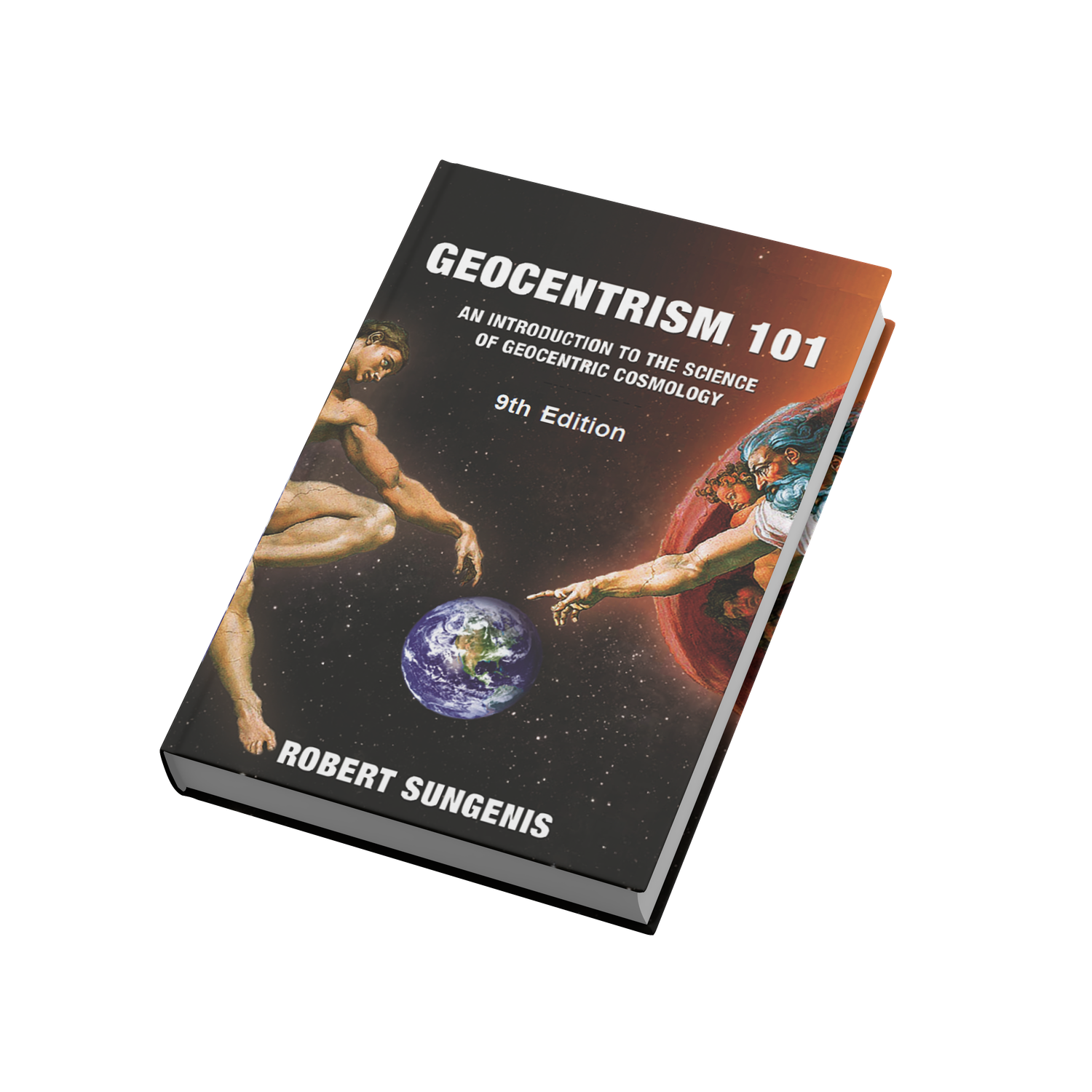 Geocentrism 101, 9th Edition (Paperback)