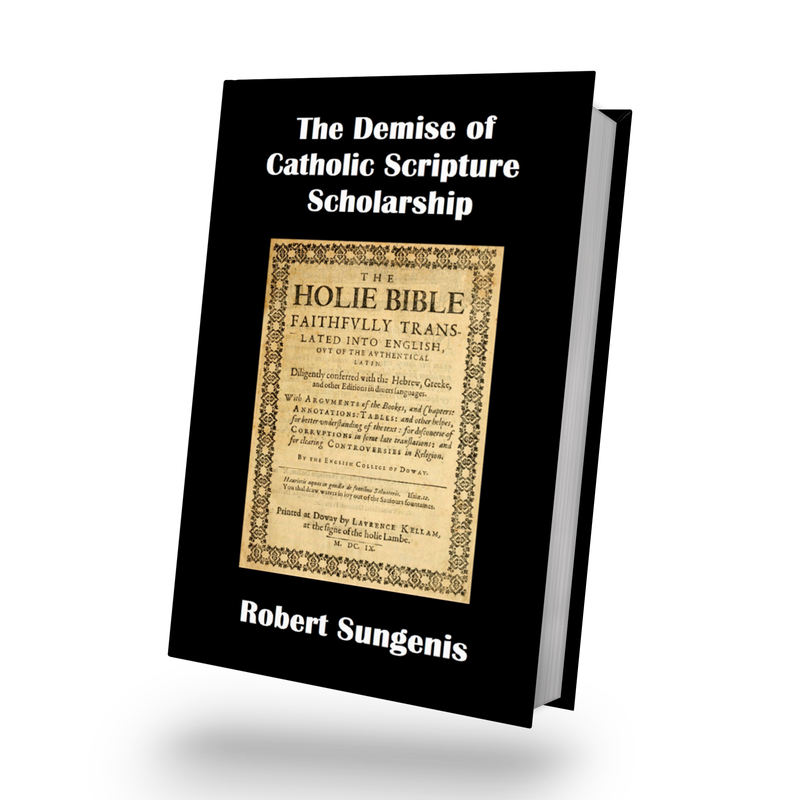 The Demise of Catholic Scripture Scholarship (Hardcover, 2021)