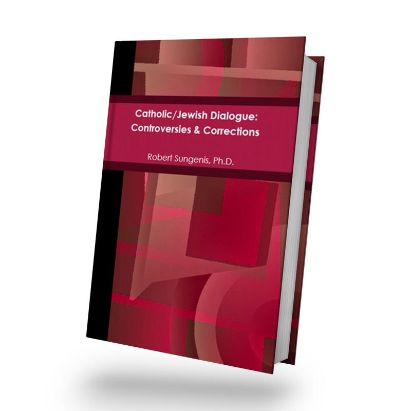 Catholic/Jewish Dialogue: Controversies and Corrections
