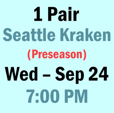 P2 September 24 vs Seattle Kraken Sec 222, Row 3, Seats 7-8