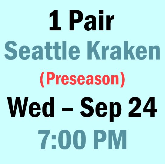 P2 September 24 vs Seattle Kraken Sec 222, Row 3, Seats 5-6