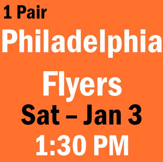 G18 January 3 vs Philadelphia Flyers Sec 223, Row 4, Seats 7-8