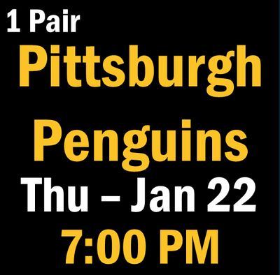 G24 January 22 vs Pittsburgh Penguins Sec 223, Row 4, Seats 7-8 G24 January 22 vs Pittsburgh Penguins Sec 223, Row 4, Seats 7-8