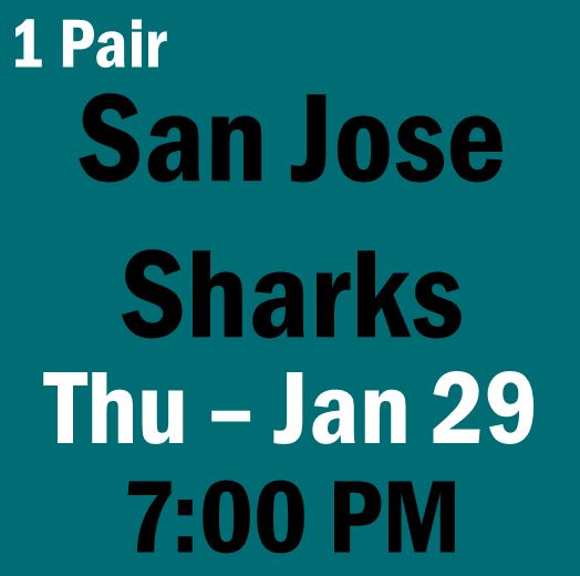 G27 January 29 vs San Jose Sharks Sec 223, Row 4, Seats 7-8