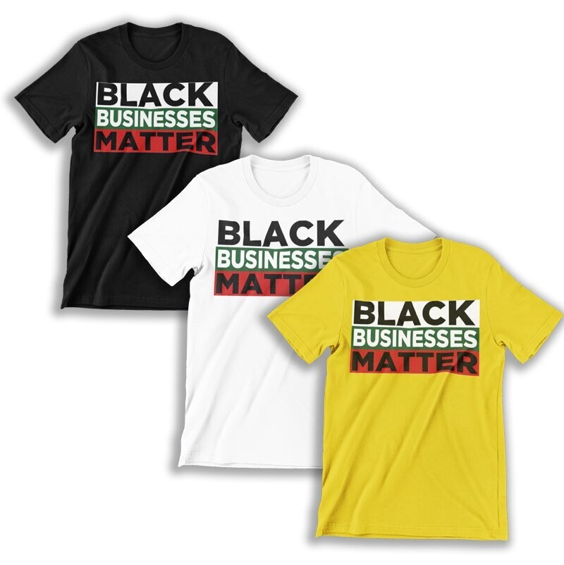 Black Business Matters T-Shirt