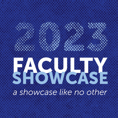 Faculty Showcase 2023