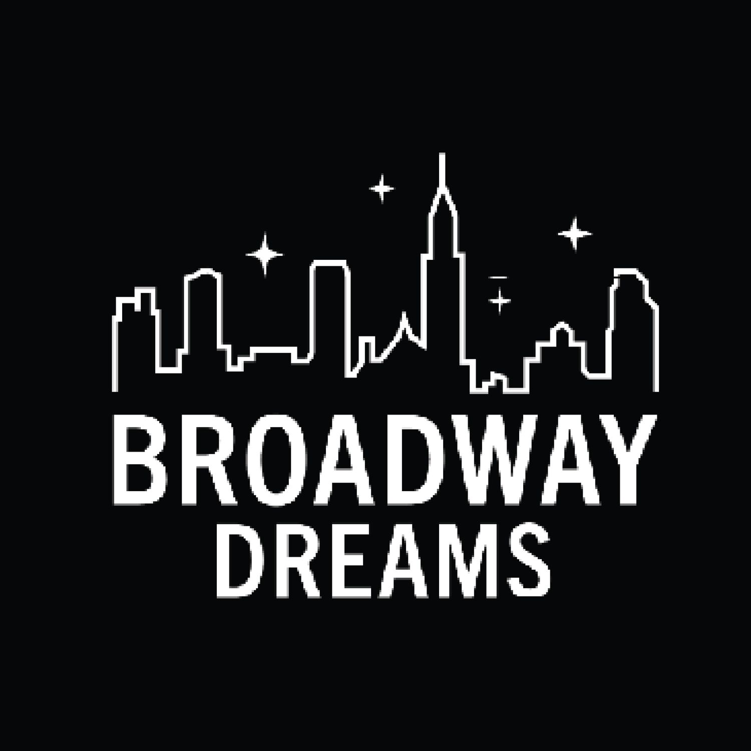 Broadway Dreams