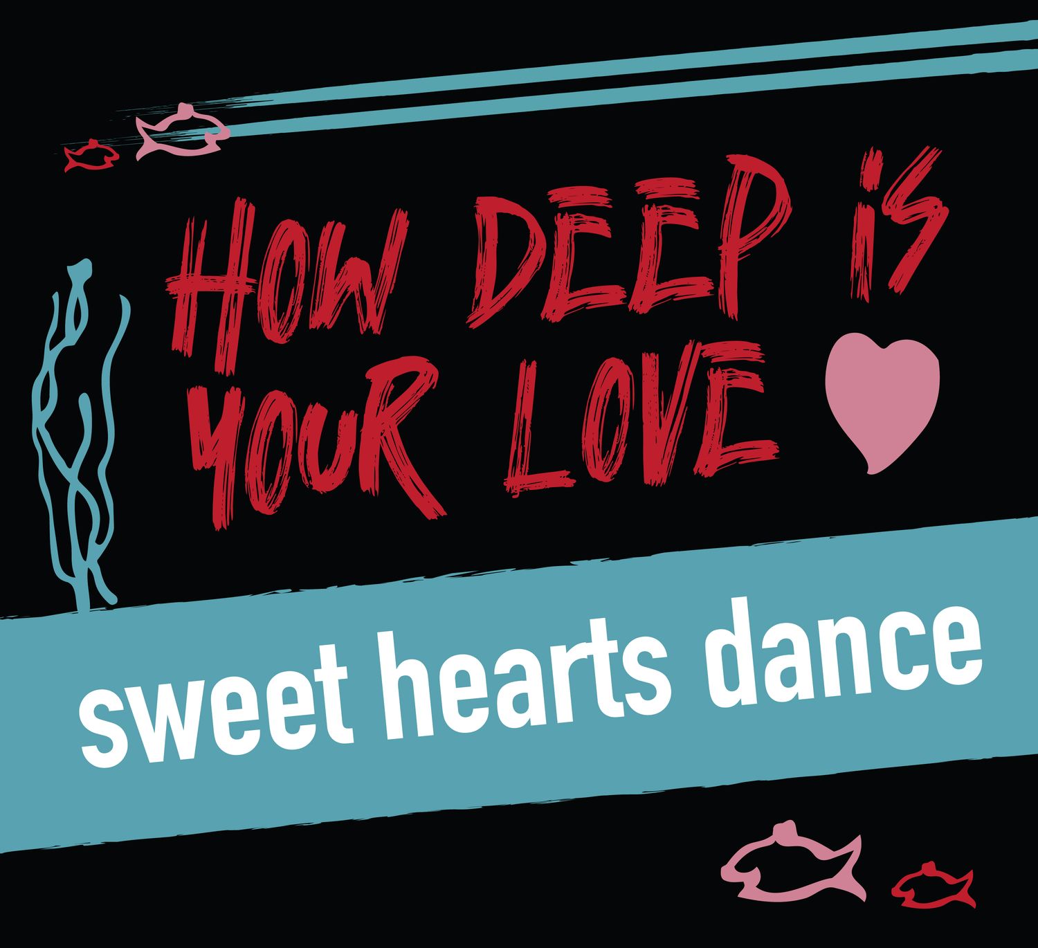 Sweet Hearts Ticket - Apr 20